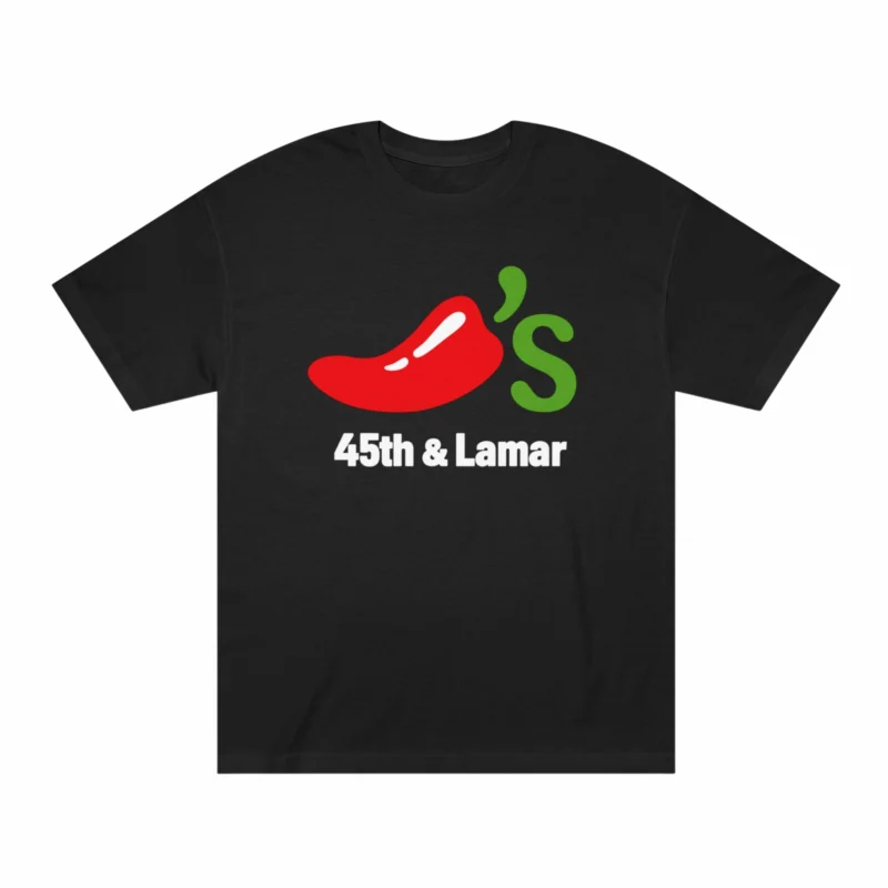 45th and Lamar Chili's Shirt