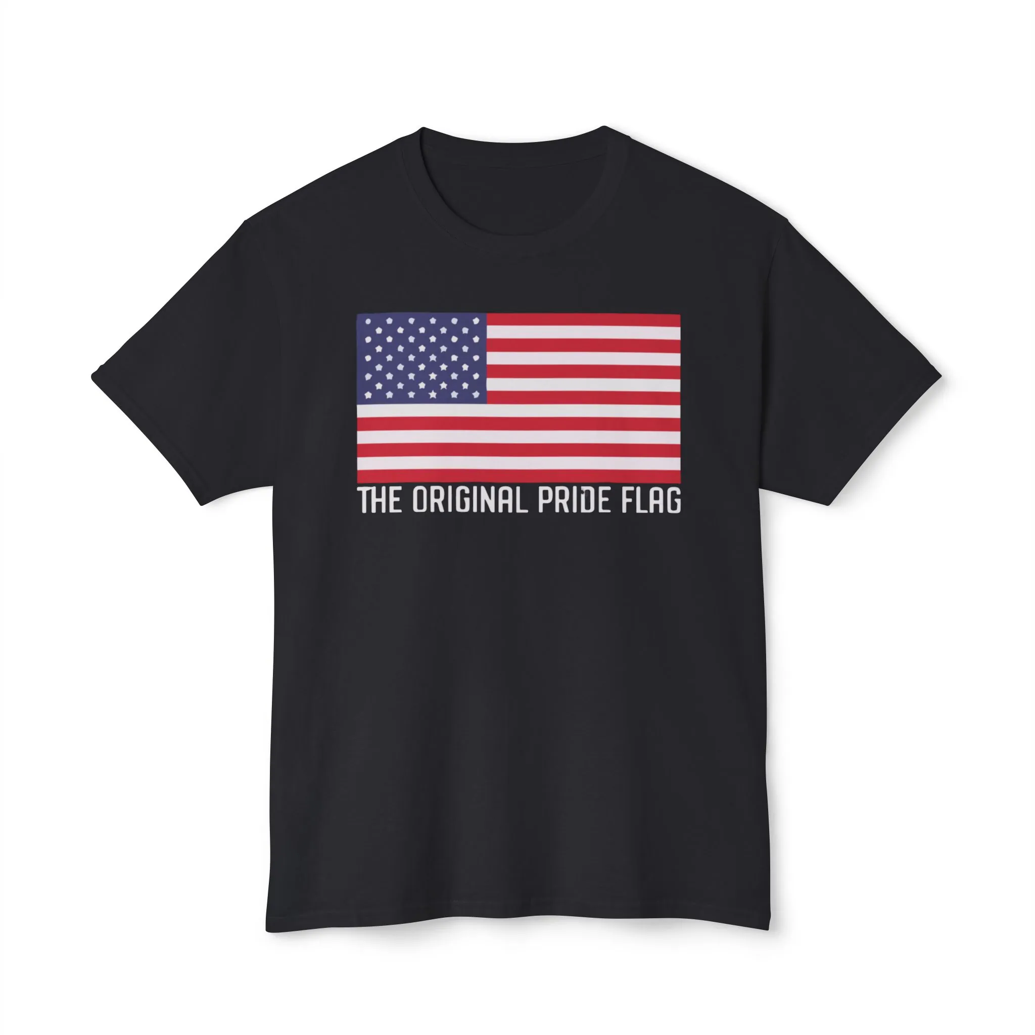 4th of July American Flag Is The Original Pride Flag Shirt
