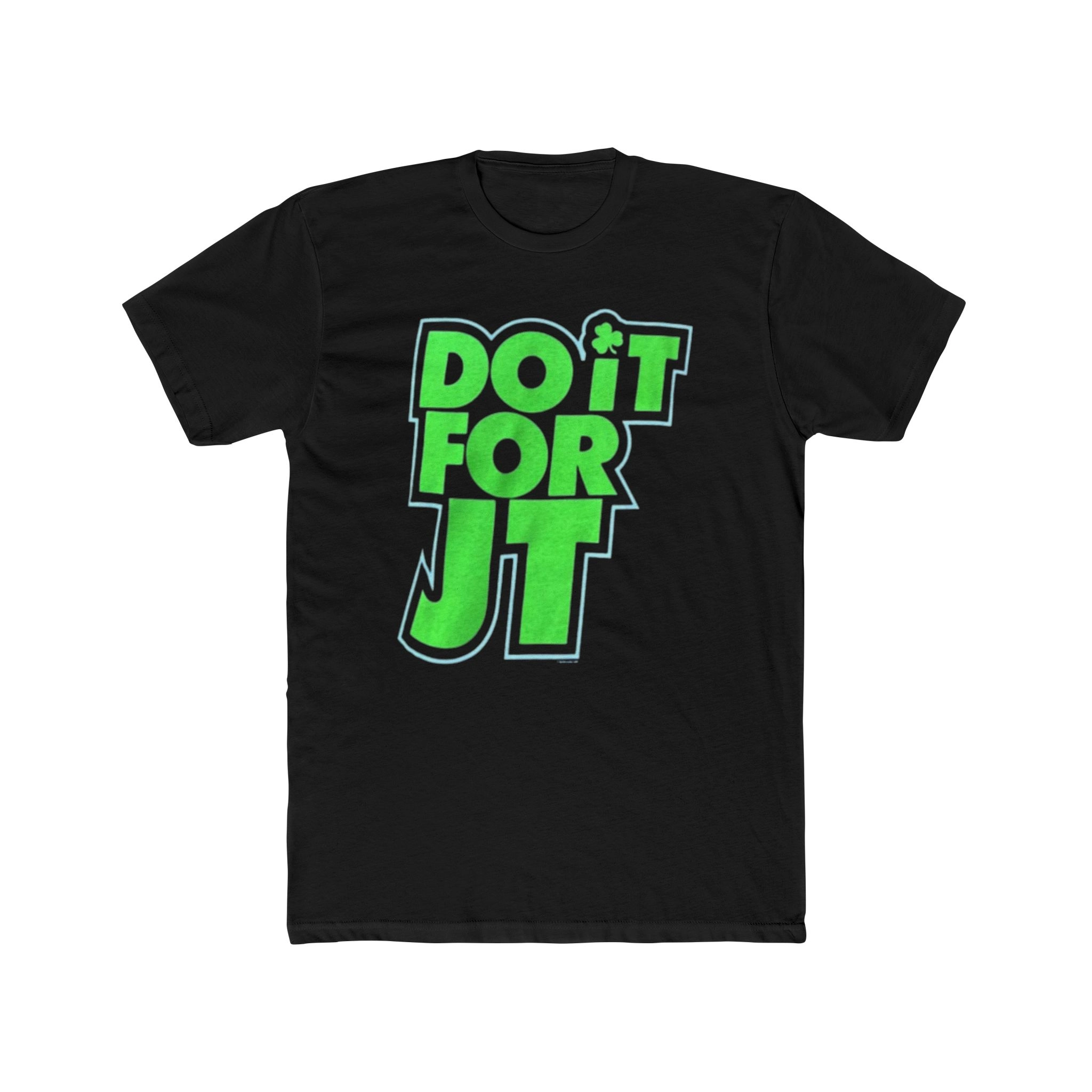 Do It For JT shirt