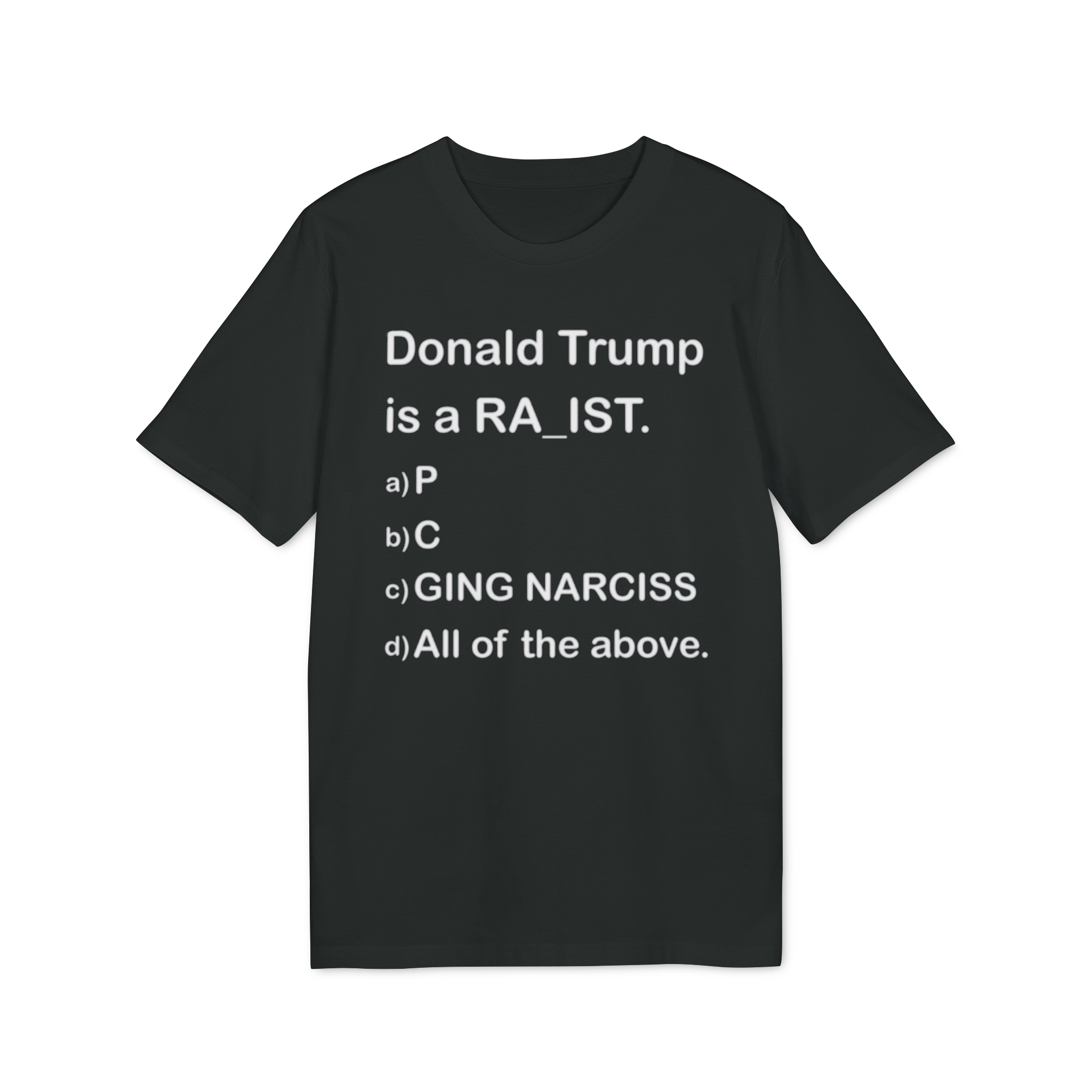Donald Trump is a RA_IST Shirt