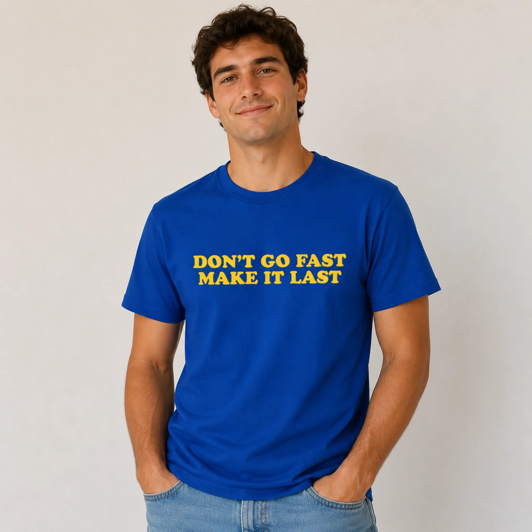 Don’t Go Fast Make It Last Harry Styles Shirt