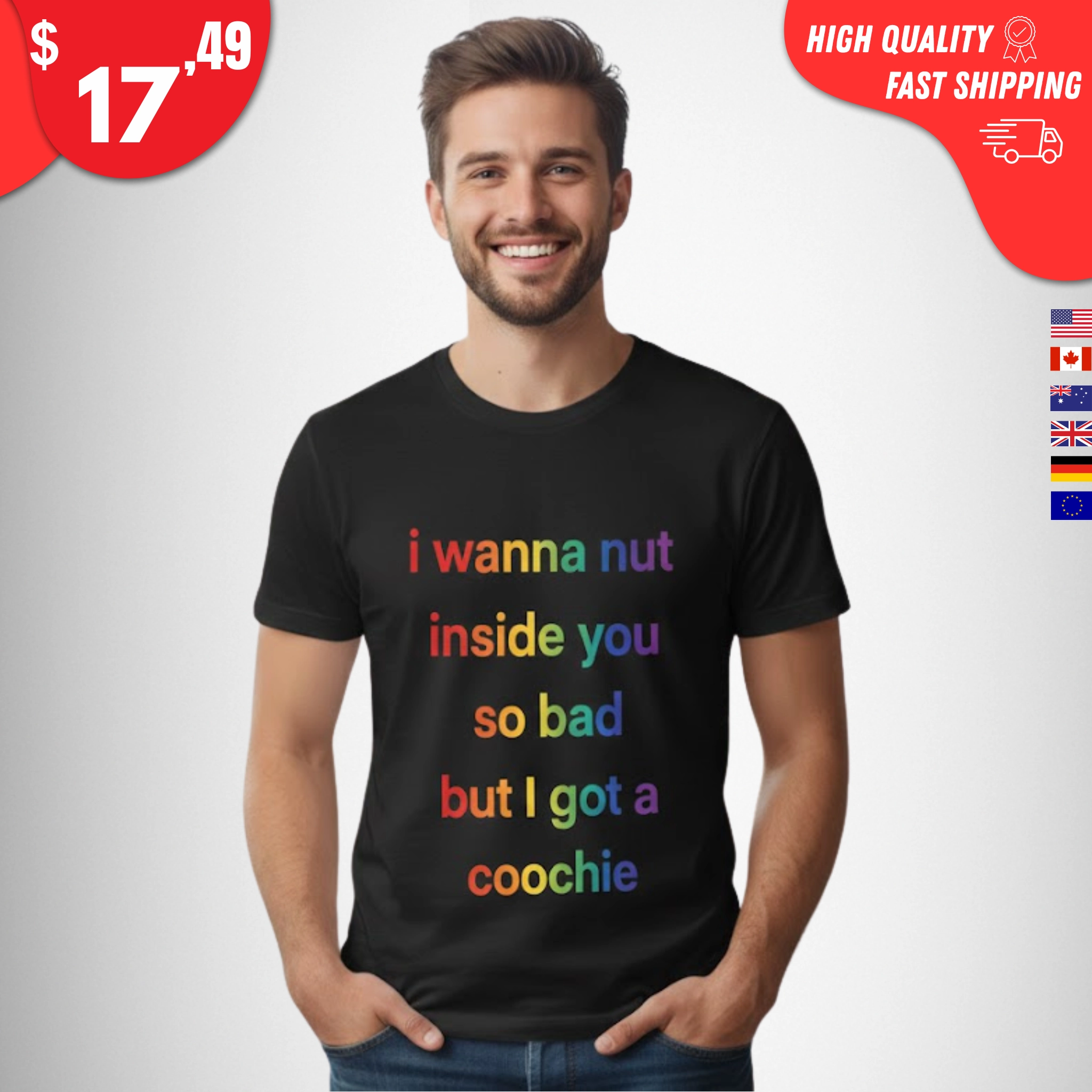 I Wanna Nut Inside You So Bad But I Got a Coochie Shirt