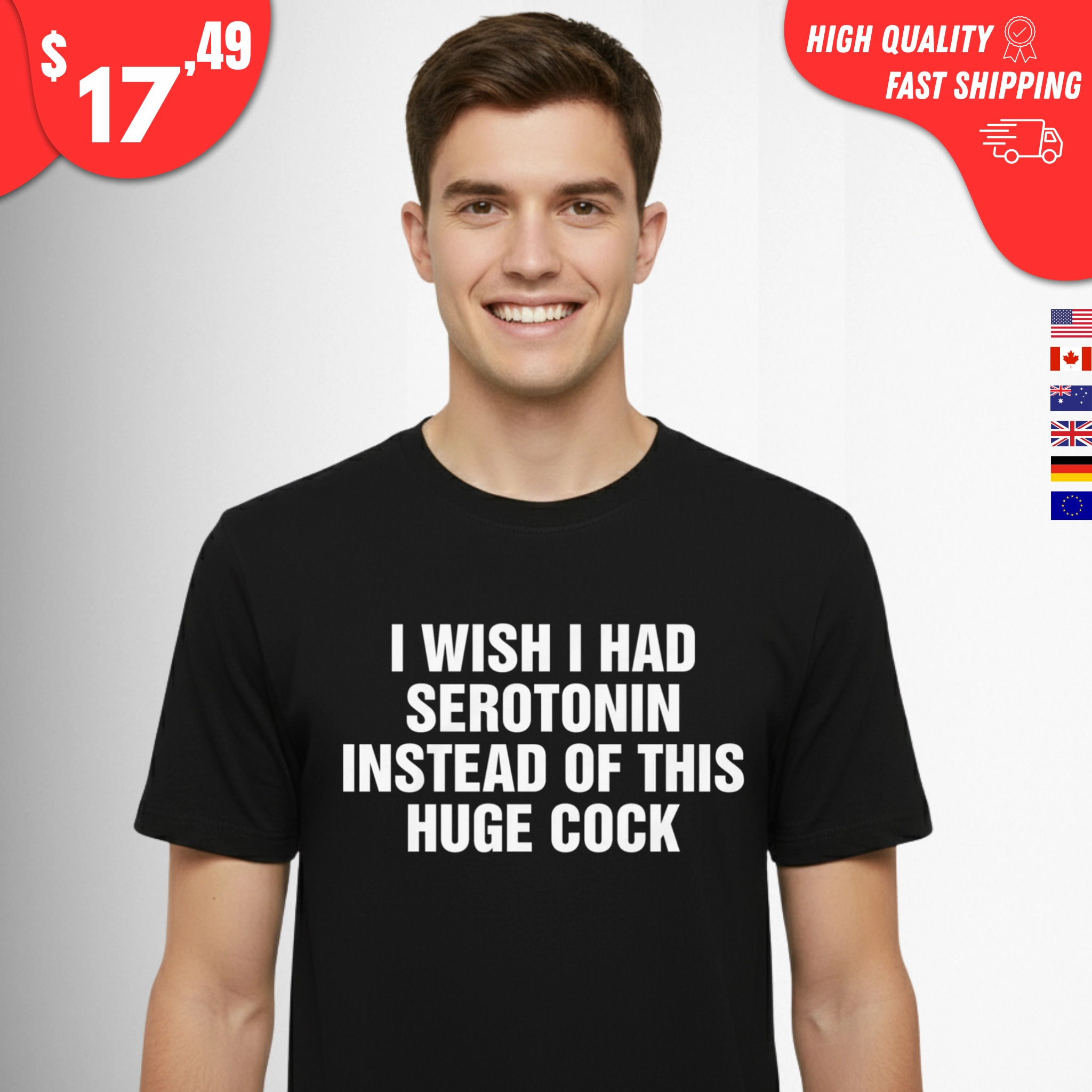 I Wish I Had Serotonin Instead Of This Huge Cock Shirt