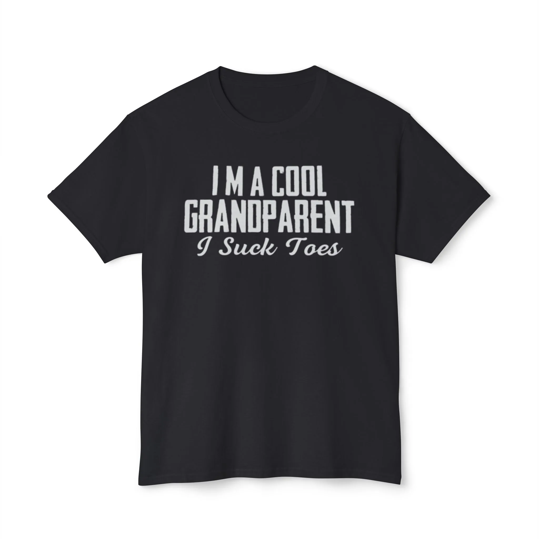 im a cool grandparent i suck toes shirt humor shirt