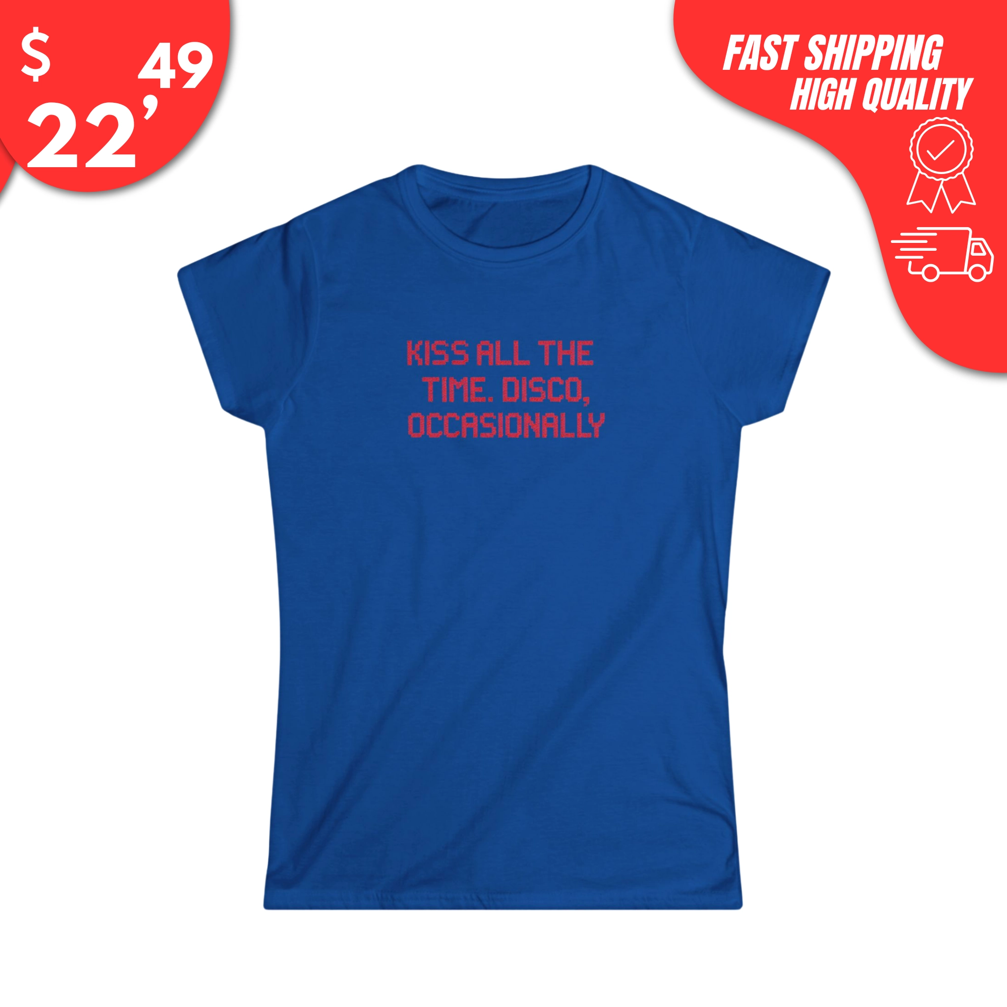 Kiss All the Time Disco Occasionally T-shirt