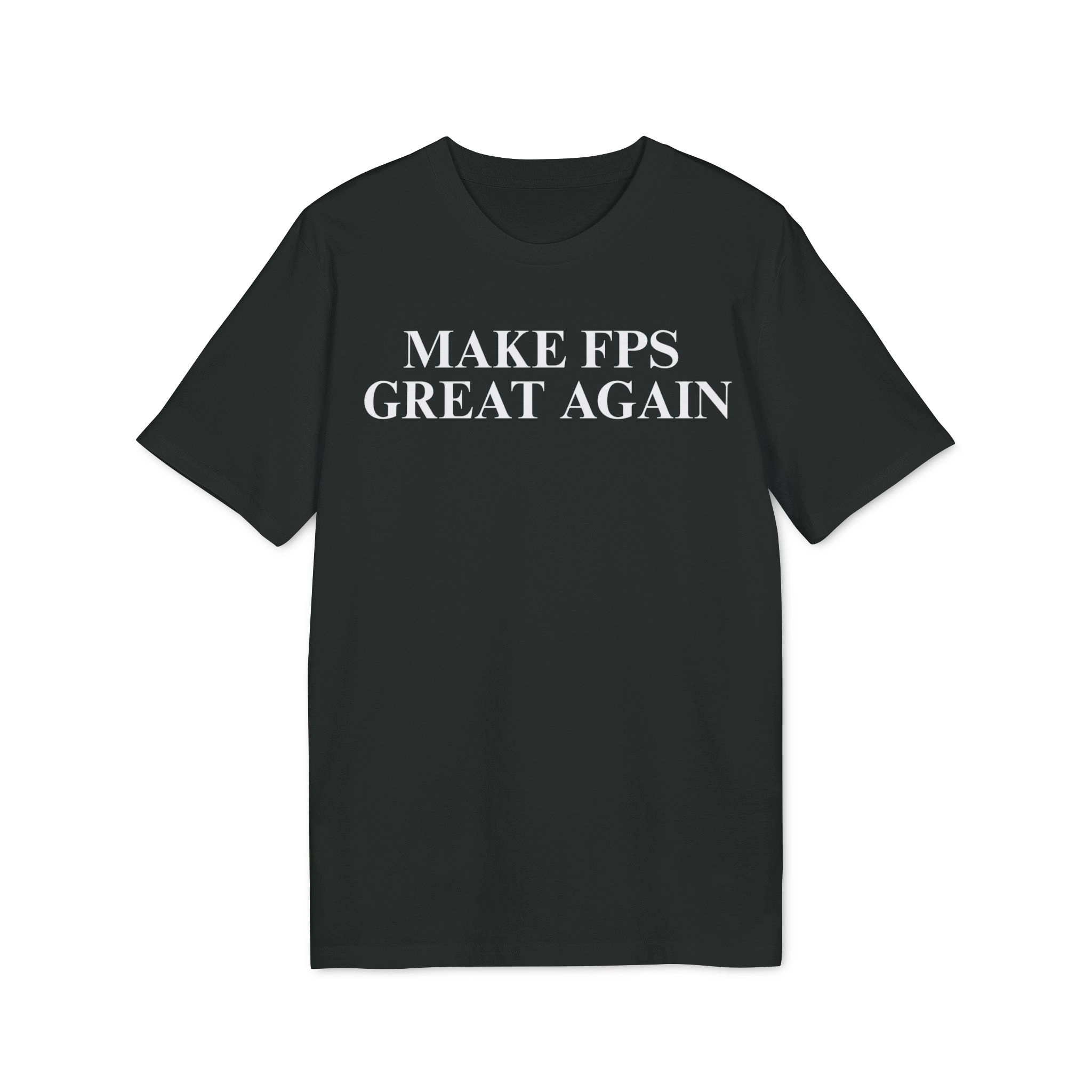 Make FPS Great Again Shirt