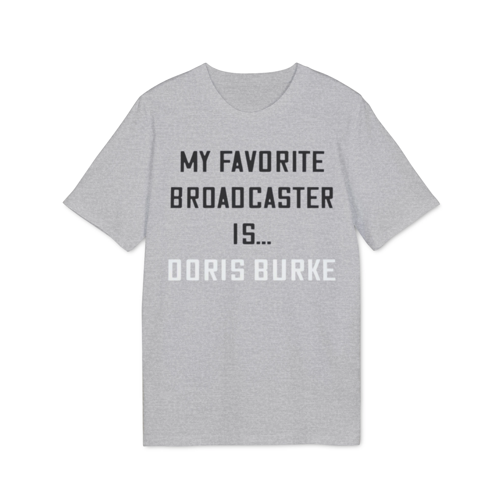 My Favorite Broadcaster Is Doris Burke Shirt