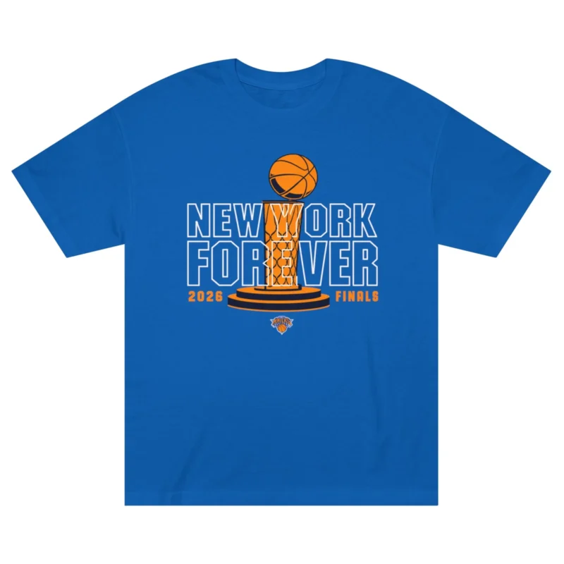 New York Knicks Forever 2026 Finals Shirt