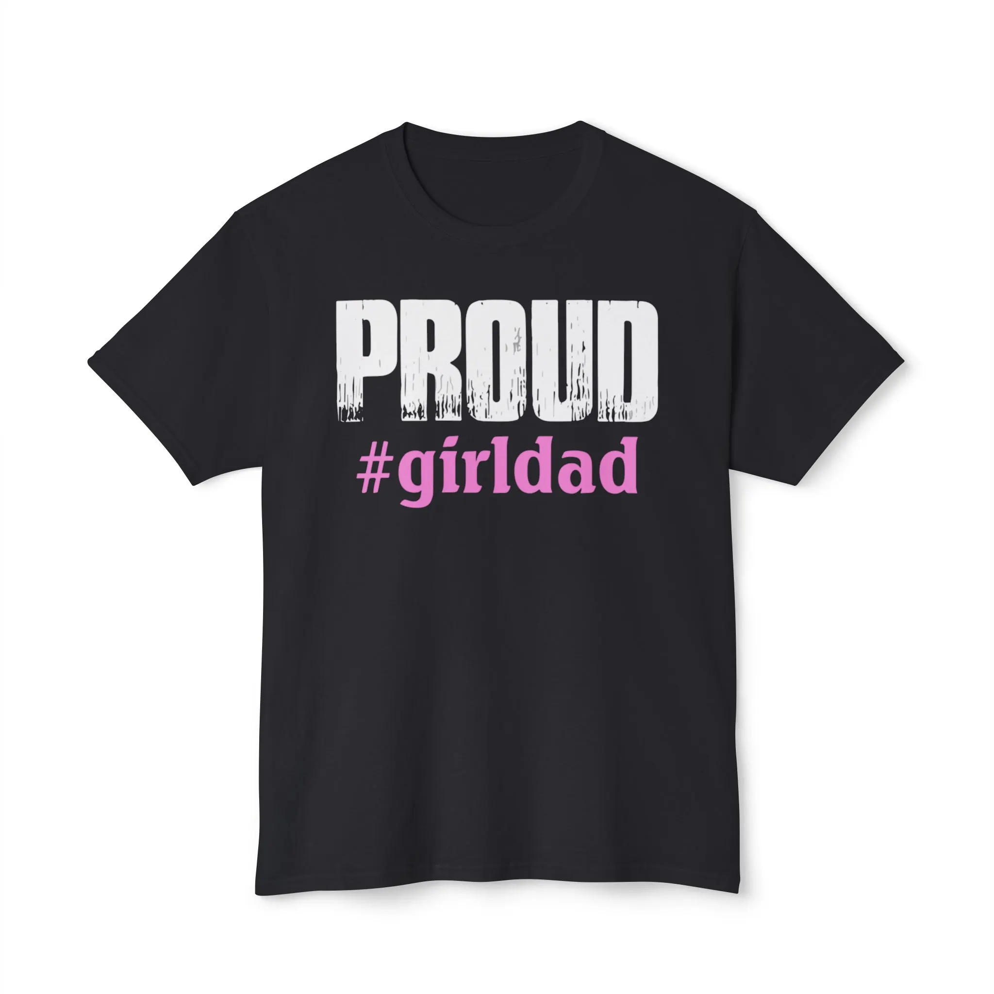 Proud Girl Dad Shirt