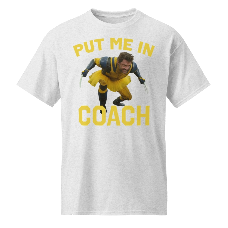 Put Me In Coach Hugh Jackman Shirt