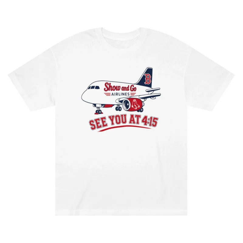Show and Go Airlines See You at 4:15 Shirt