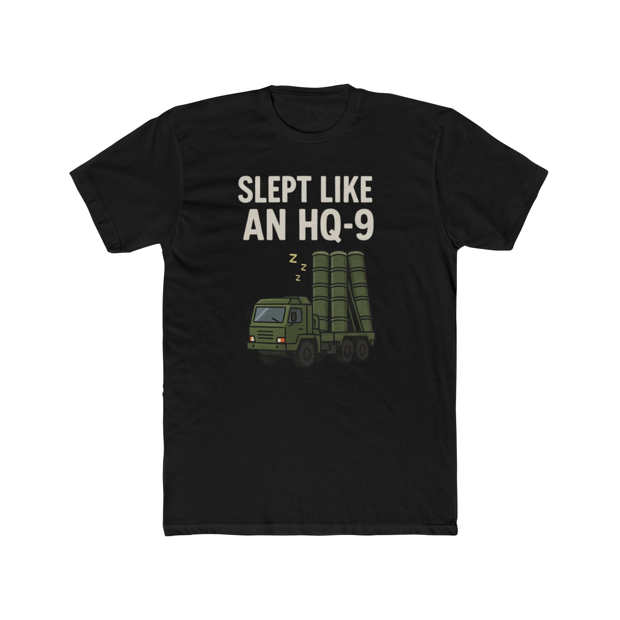 Slept Like an HQ-9 Shirt