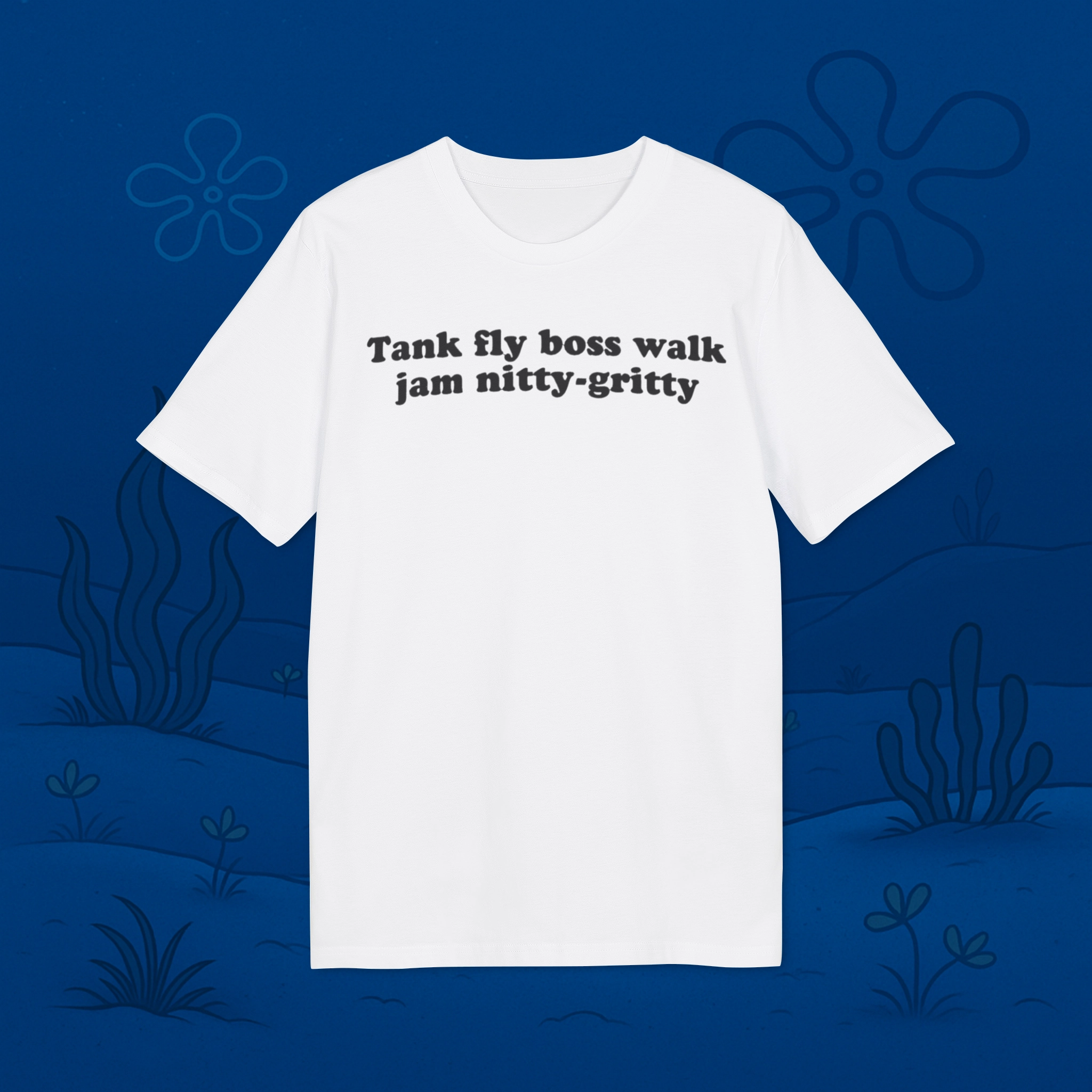 Tank Fly Walk Jam Nitty‑Gritty Shirt
