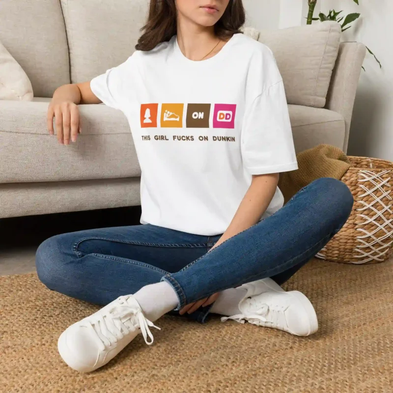 This Girl Fucks on Dunkin Shirt