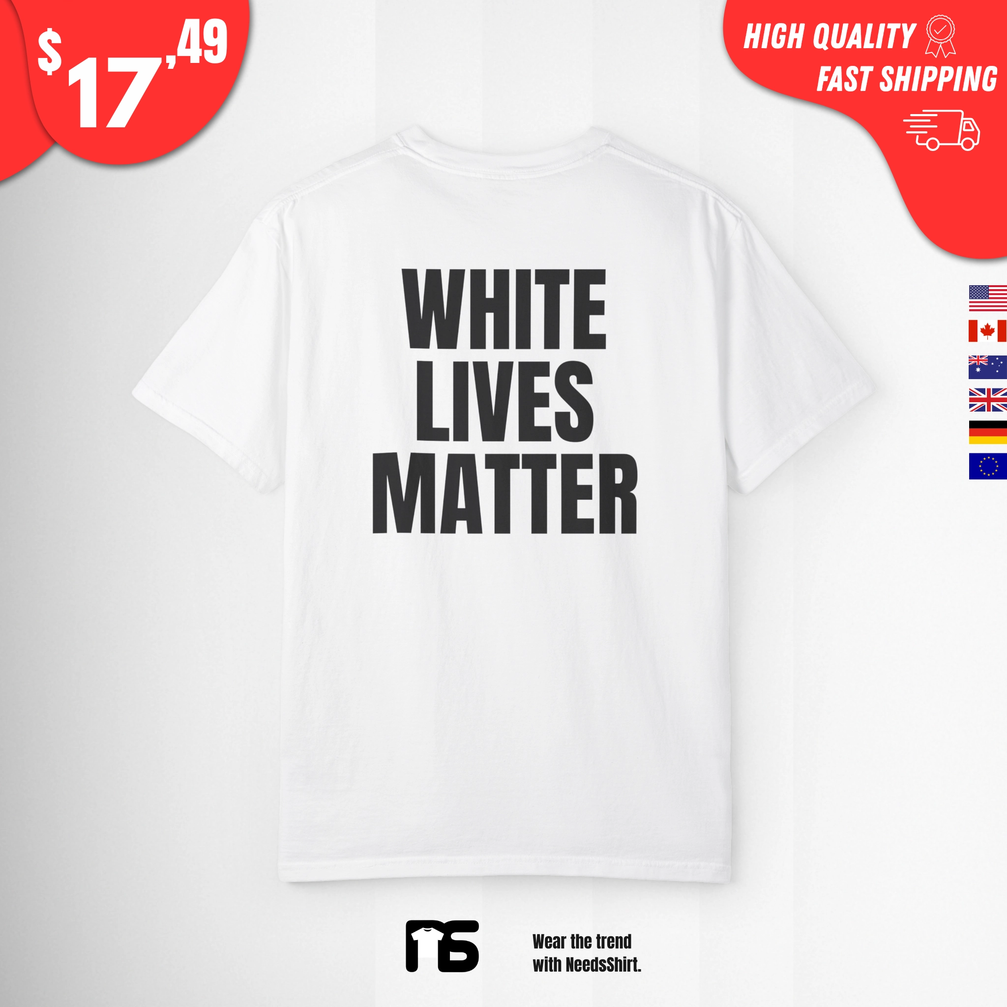 White Lives Matter Shirt