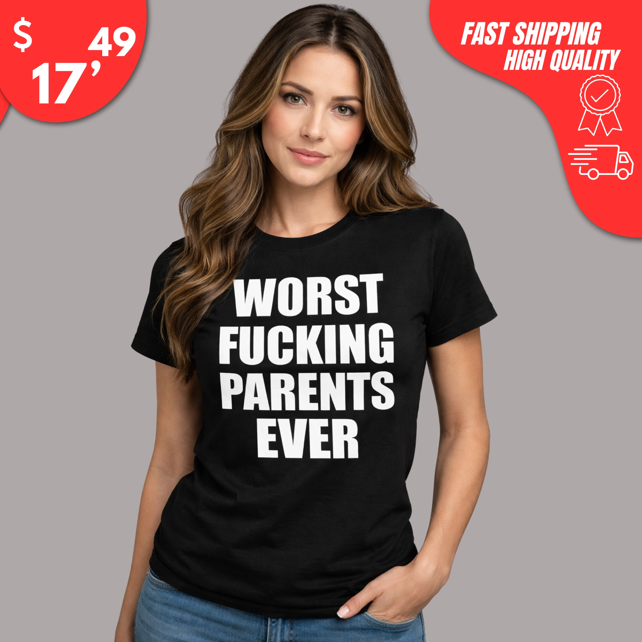 Worst Fucking Parents Ever Shirt